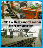 UMP 1 processing expansive mortar